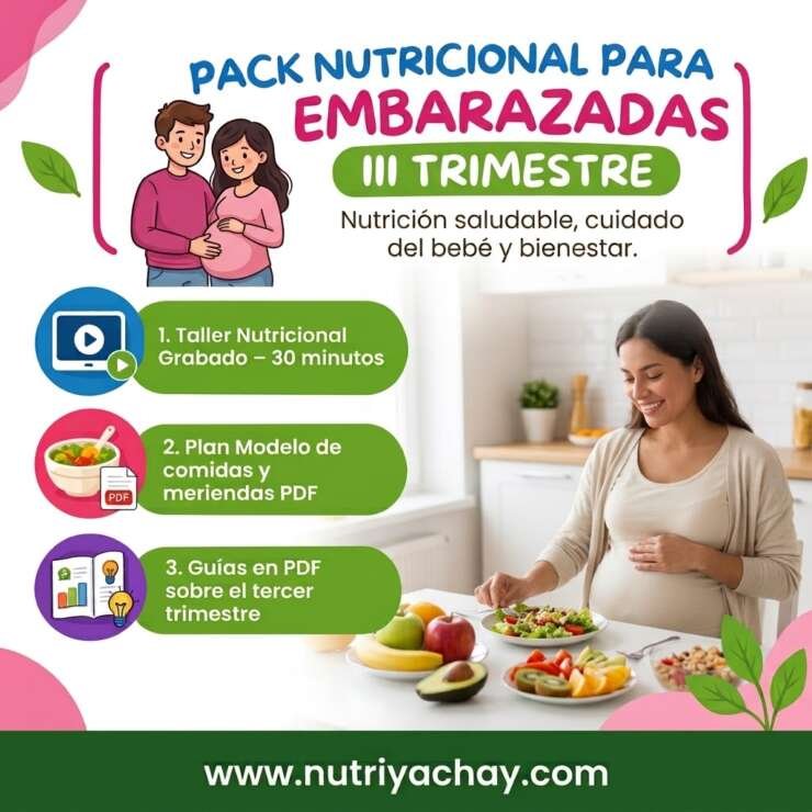 Pack Nutricional para Embarazadas: 3er Trimestre